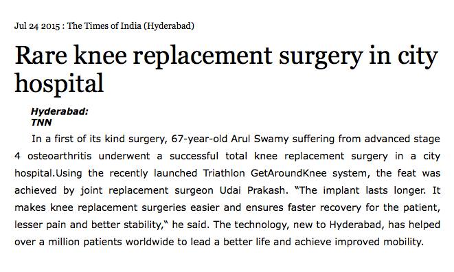 Dr Prakash performs for the first on a stage 4 arthritis patient using the Triathlon GetAroundKnee implant